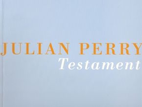 Julian Perry: Testament - The Epping Forest Paintings