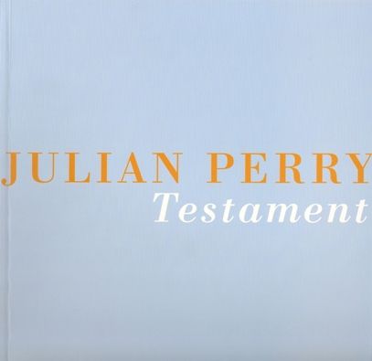 Julian Perry: Testament - The Epping Forest Paintings
