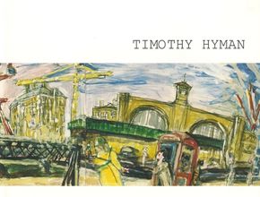 Timothy Hyman: London Mappings and Panoramas & Other Recent Works