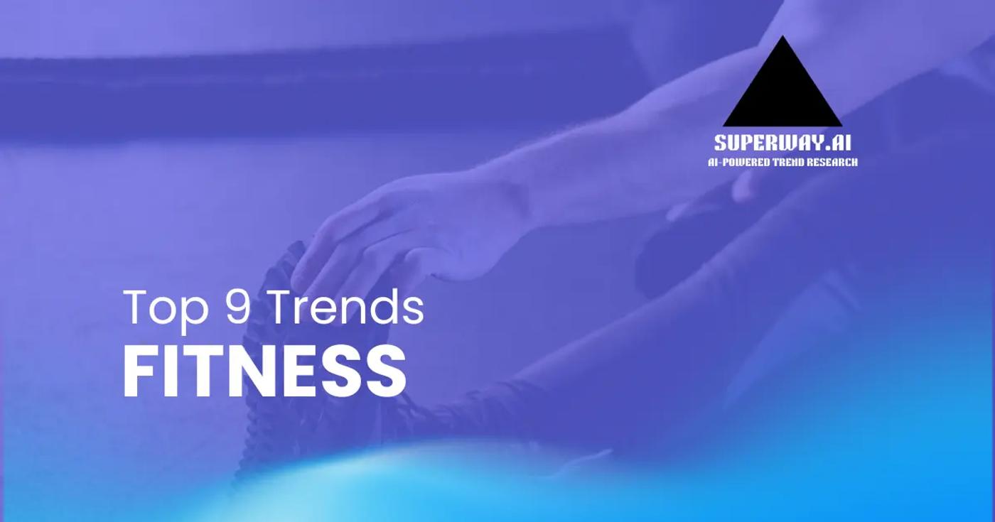 Fitness Trends