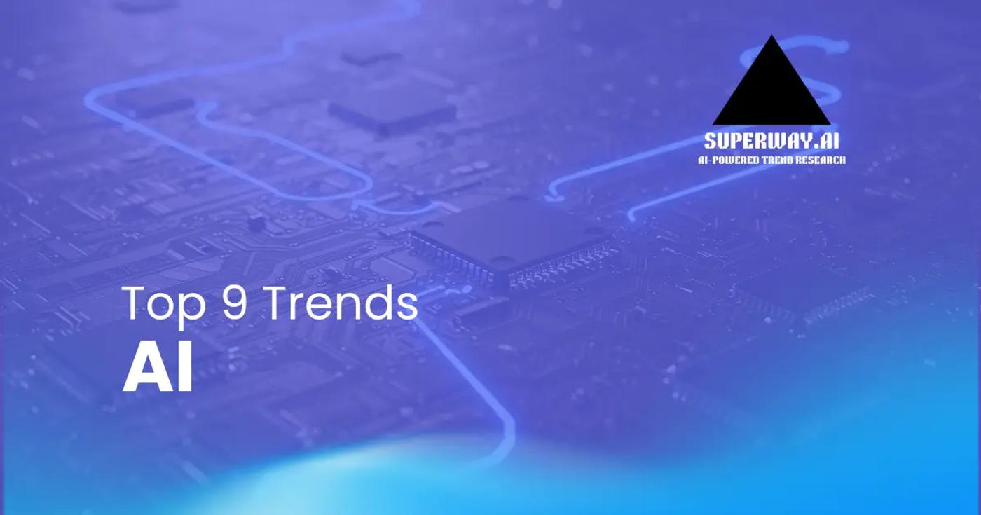 Top AI Trends