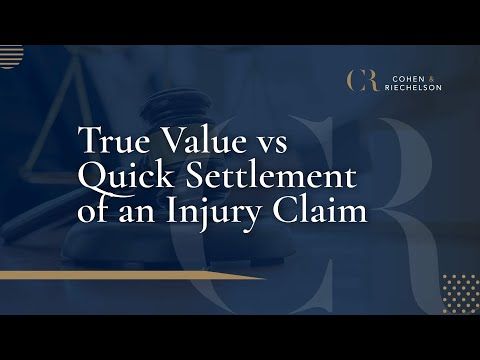 True Value vs Quick Settlementy of an Injury Claim