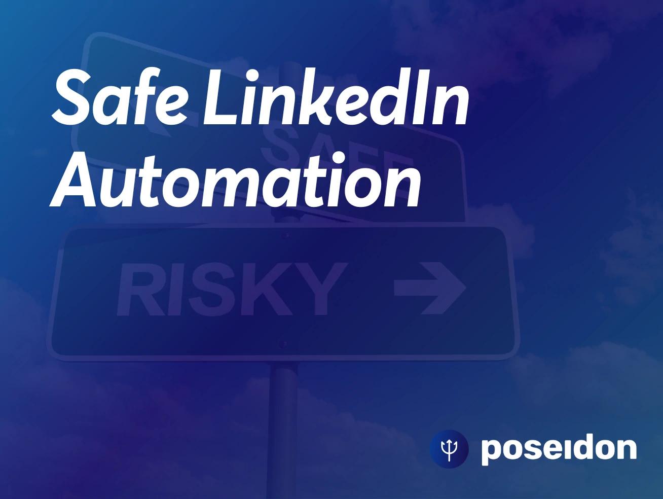 Doing Linkedin Automation Safely
