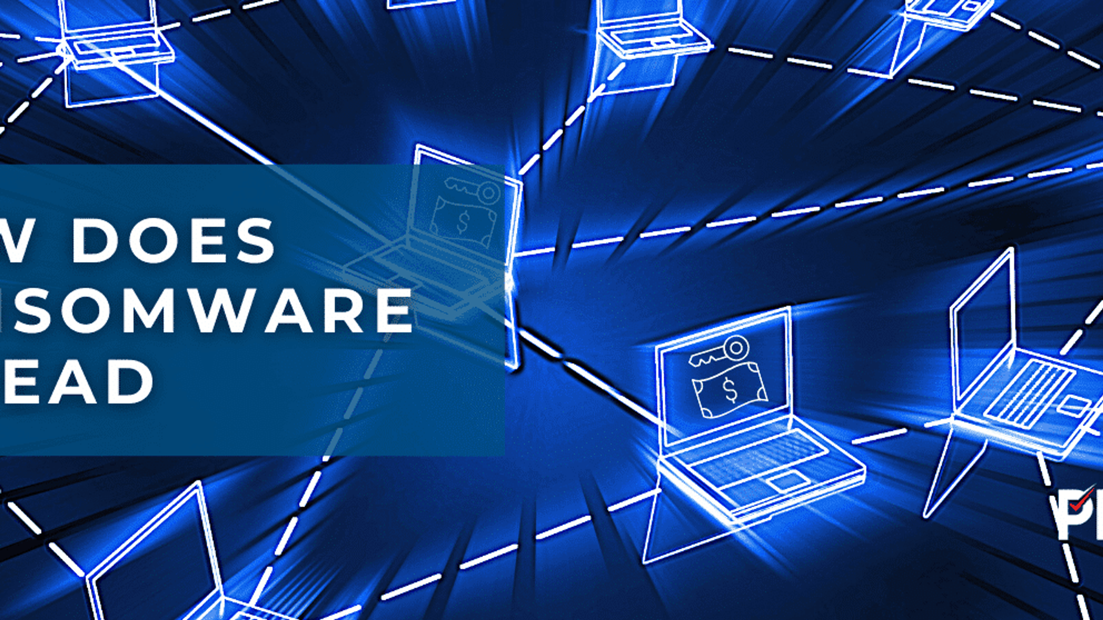 How Does Ransomware Spread on a Company Network