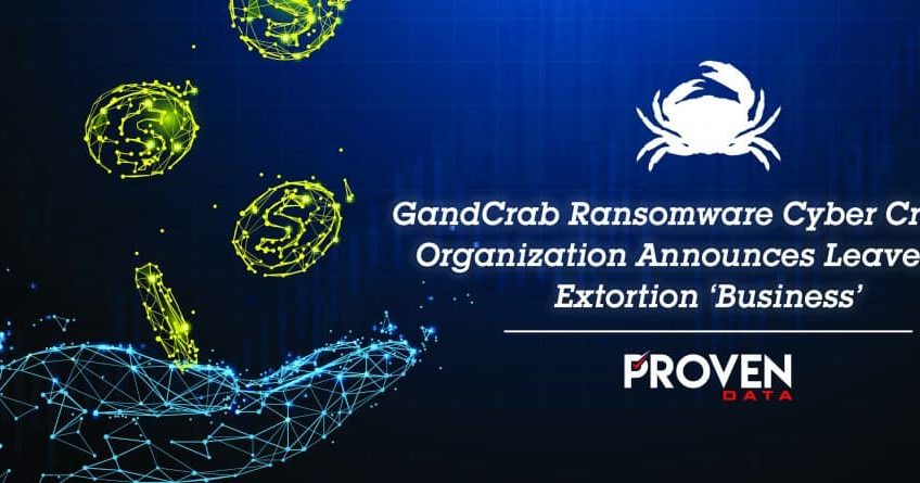 GandCrab Ransomware Cyber Criminal Organization Announces Leave from Extortion ‘Business’