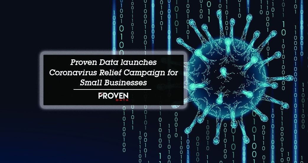 Proven Data launches COVID-19 Relief Campaign for Small Businesses