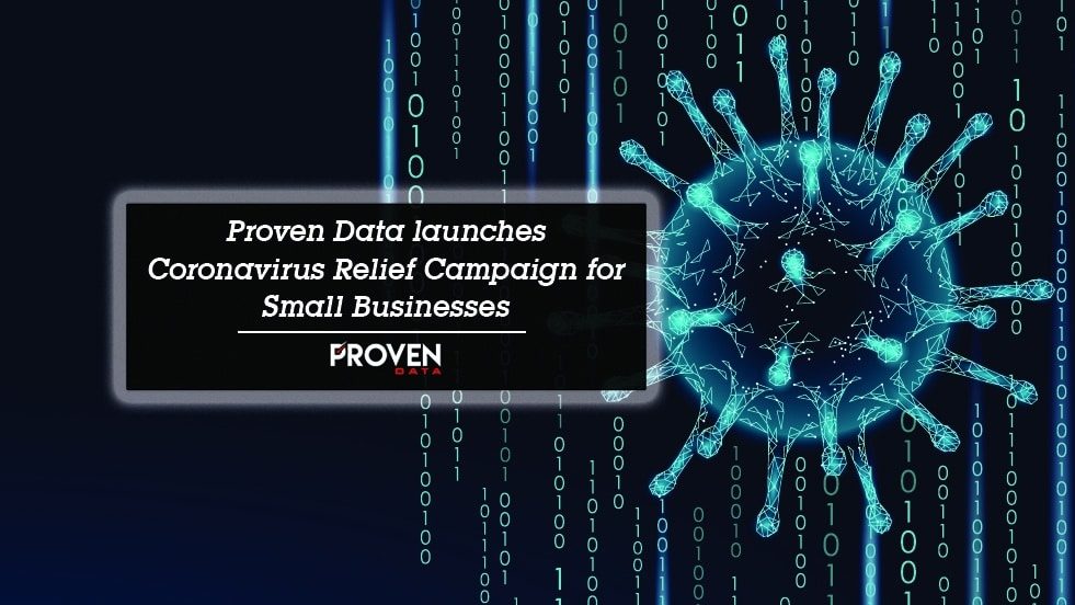 Proven Data launches COVID-19 Relief Campaign for Small Businesses