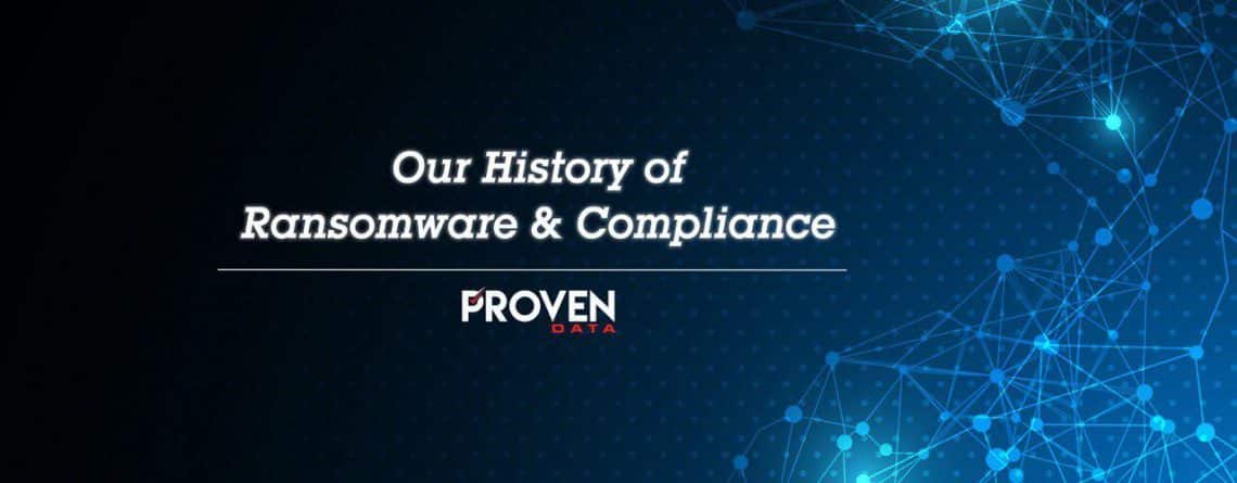 Our History of Ransomware & Compliance