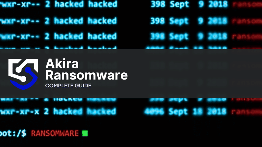 Akira Ransomware: Detection, Prevention, and Recovery