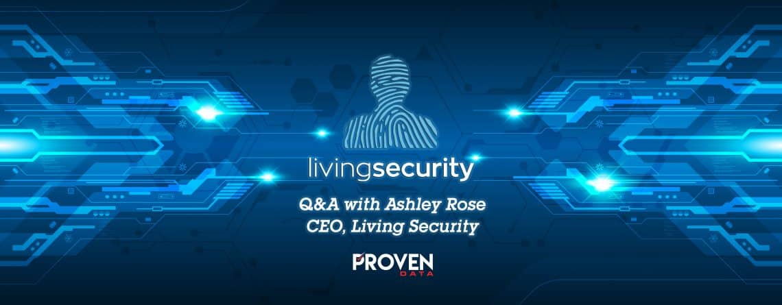Exclusive Interview: Living Security CEO, Ashley Rose