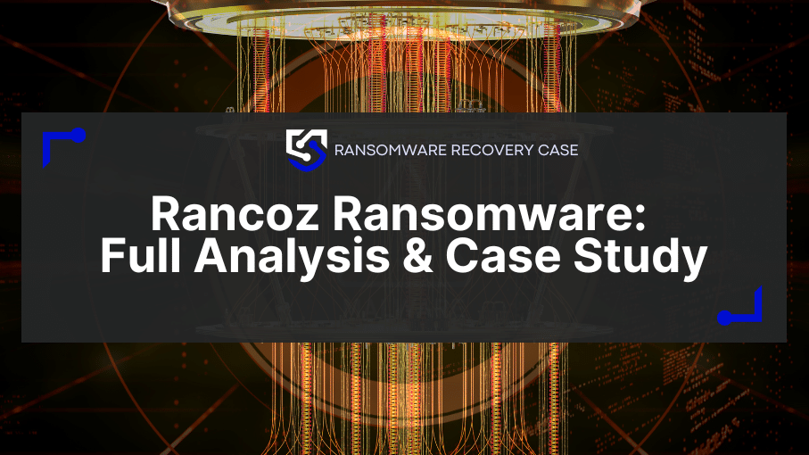 Rancoz Ransomware: Technical Analysis and Recovery Case Study