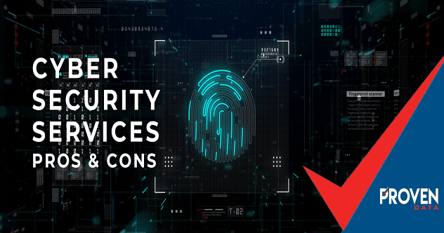 Cyber Security Services: Pros and Cons