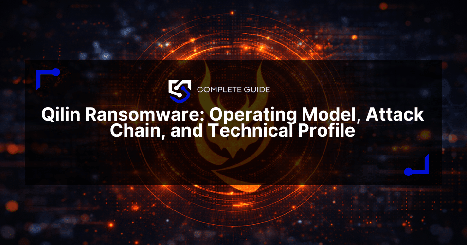 Qilin Ransomware: Operating Model, Attack Chain, and Technical Profile