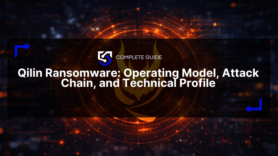 Qilin Ransomware: Operating Model, Attack Chain, and Technical Profile
