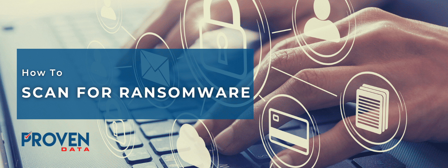 How To Scan For Ransomware