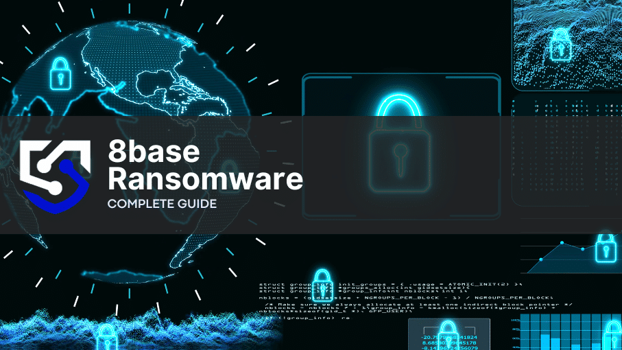 8base Ransomware: What You Need To Know