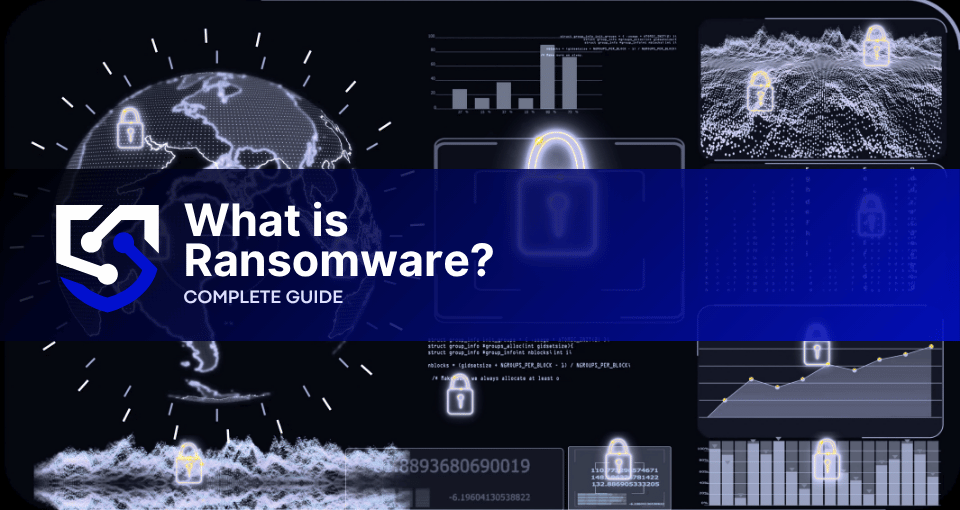 What is Ransomware complete guide