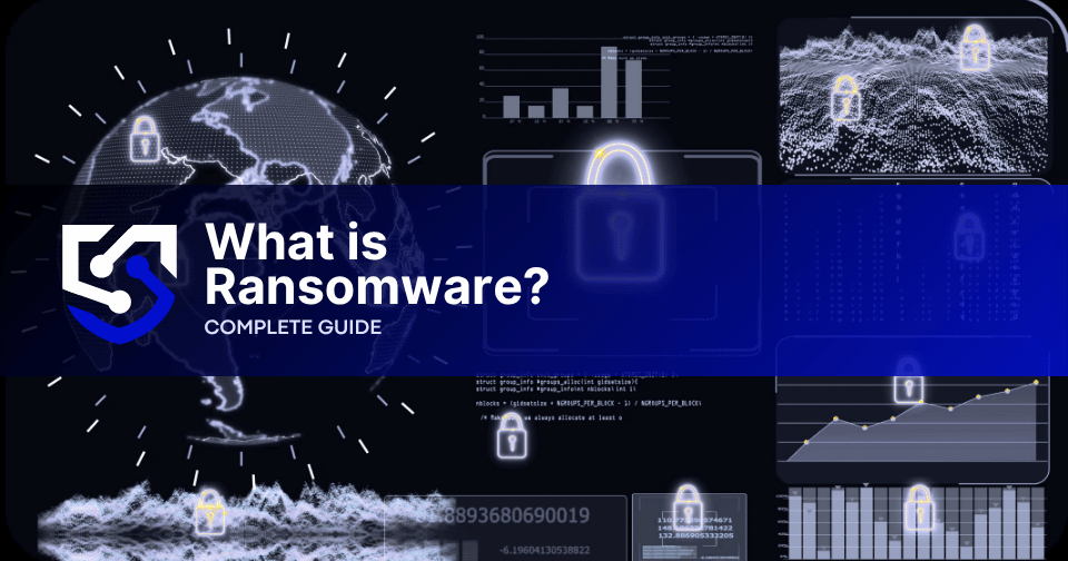 What is Ransomware complete guide