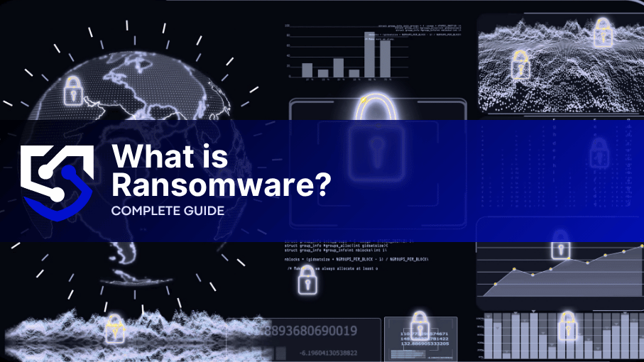 What is Ransomware complete guide