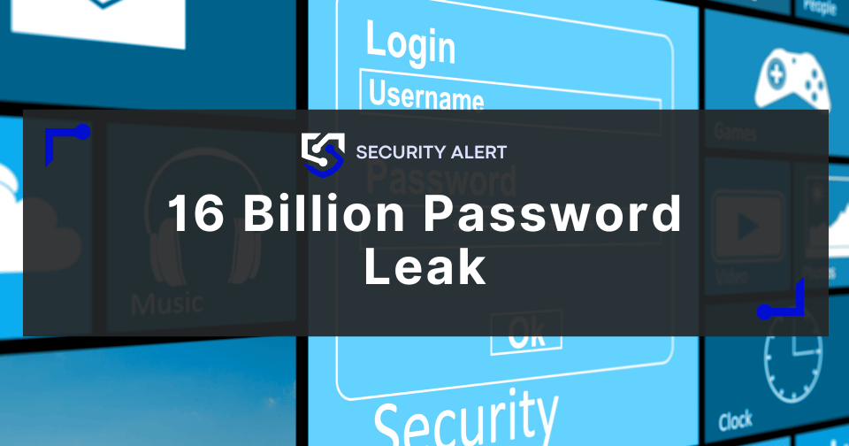 The 16 Billion Password Leak: Why Your Legal Strategy Must Evolve
