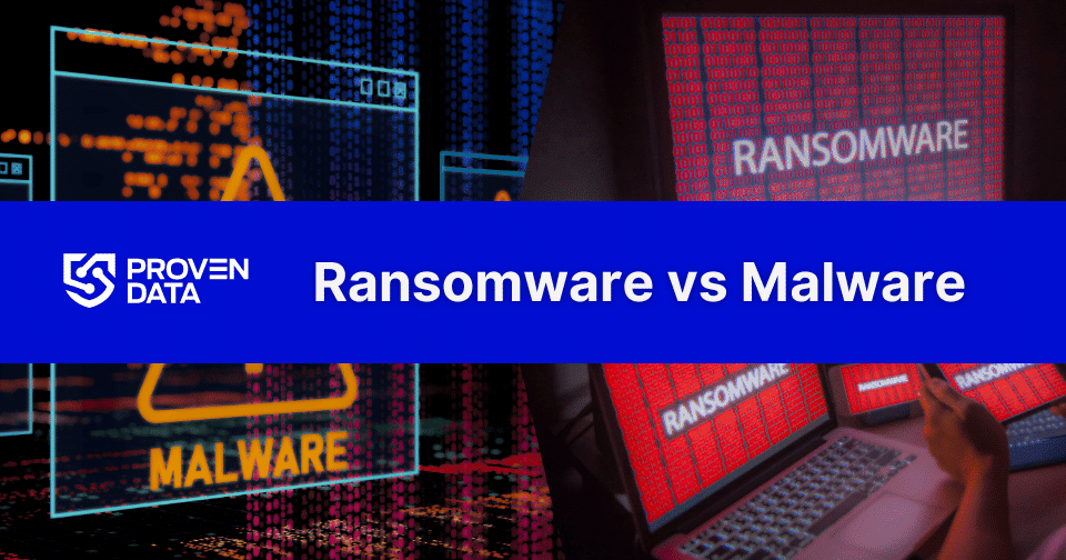 Malware vs. Ransomware: Understanding Business Risk & Financial Impact