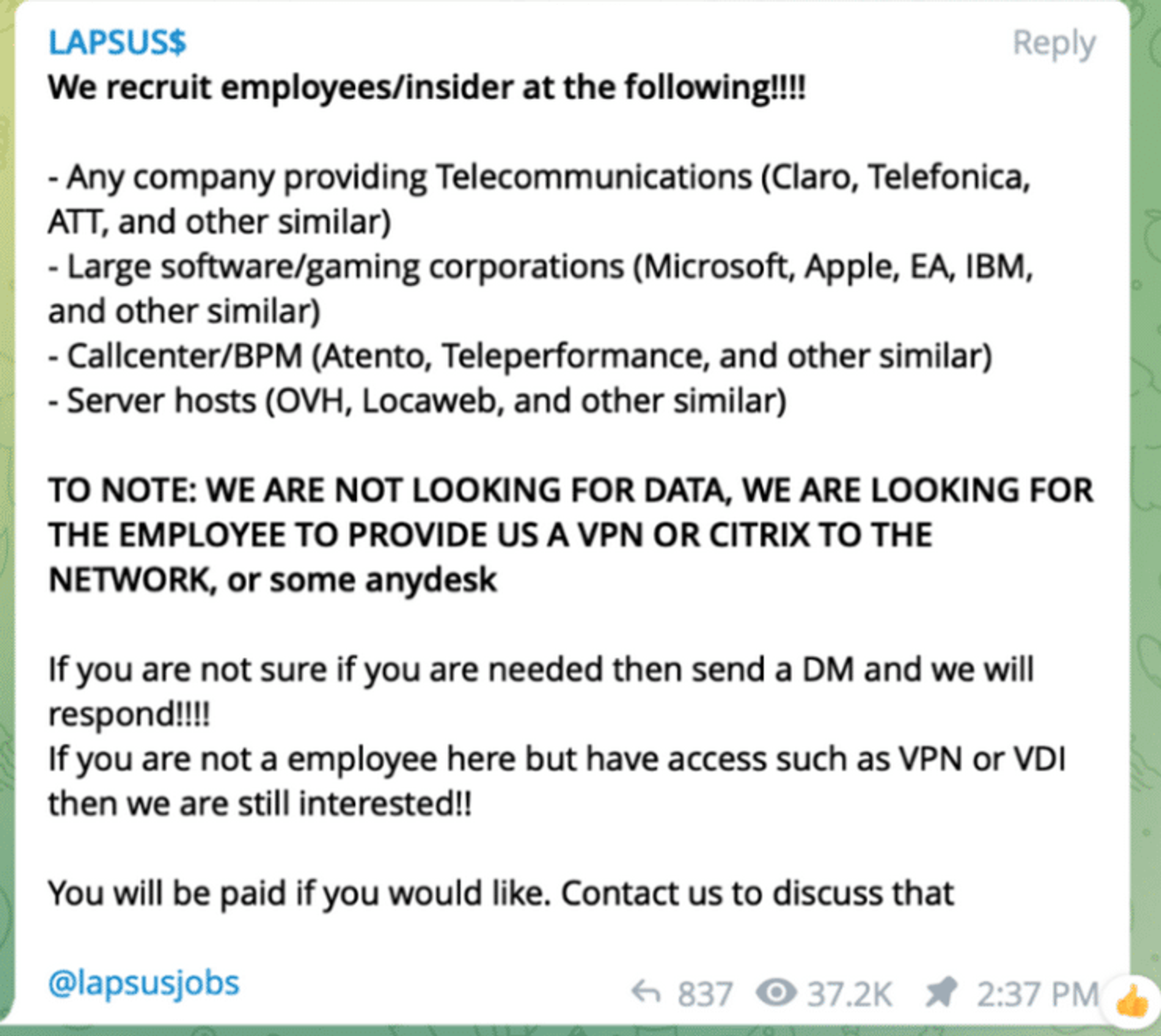 Lapsus$ communicates with the public, recruits members, and posts sensitive data from victims through messaging platforms like Telegram.