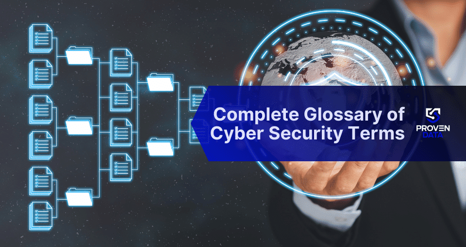 Cybersecurity Glossary: Over 100 Terms on Cyber Attacks, Digital Forensics, &amp; Data Recovery