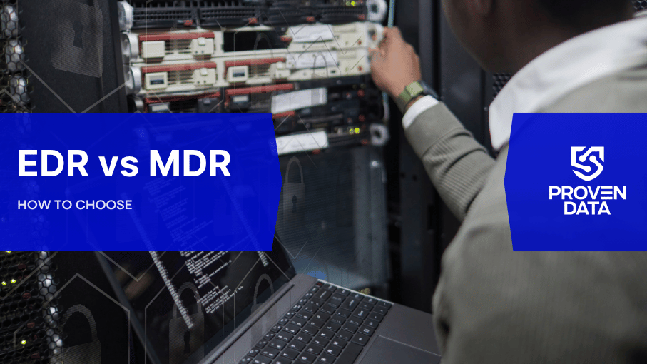 MDR vs EDR: A Technical Guide For MSPS And IT Decision-Makers
