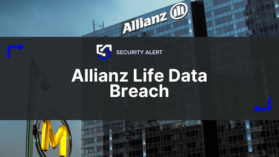 Allianz Life Data Breach: Case Study in Third-Party Risk and Social Engineering