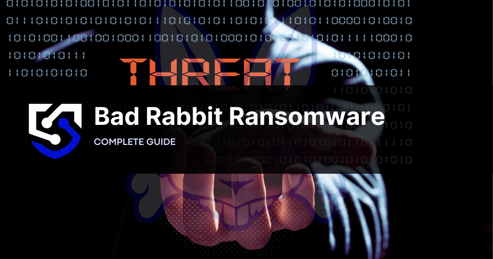 Bad Rabbit Ransomware: How to Prevent and Mitigate