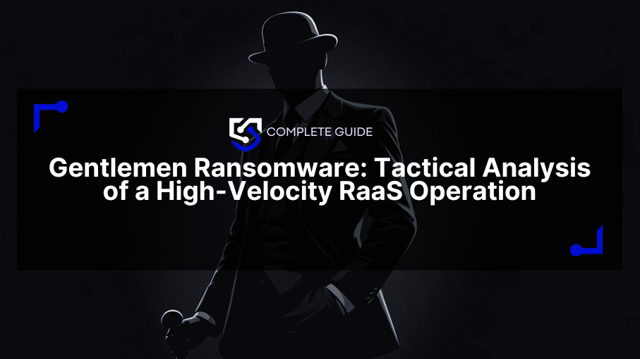 Gentlemen Ransomware: Tactical Analysis of a High-Velocity RaaS Operation