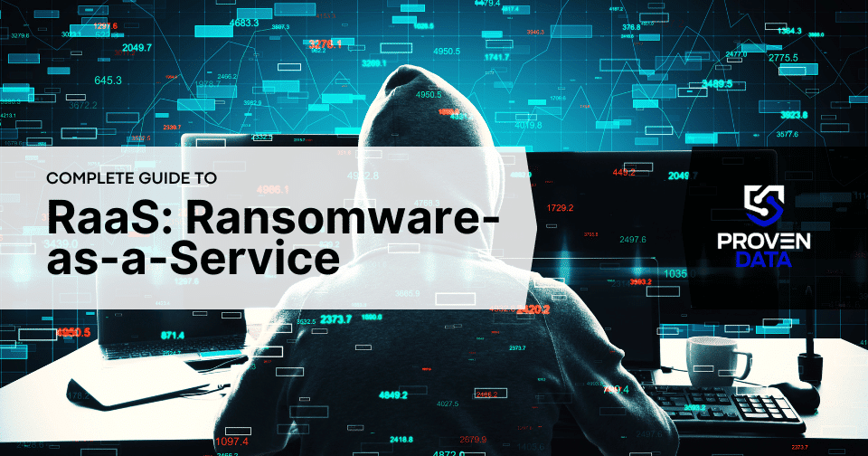 What is Ransomware-as-a-Service (RaaS): Examples & Prevention