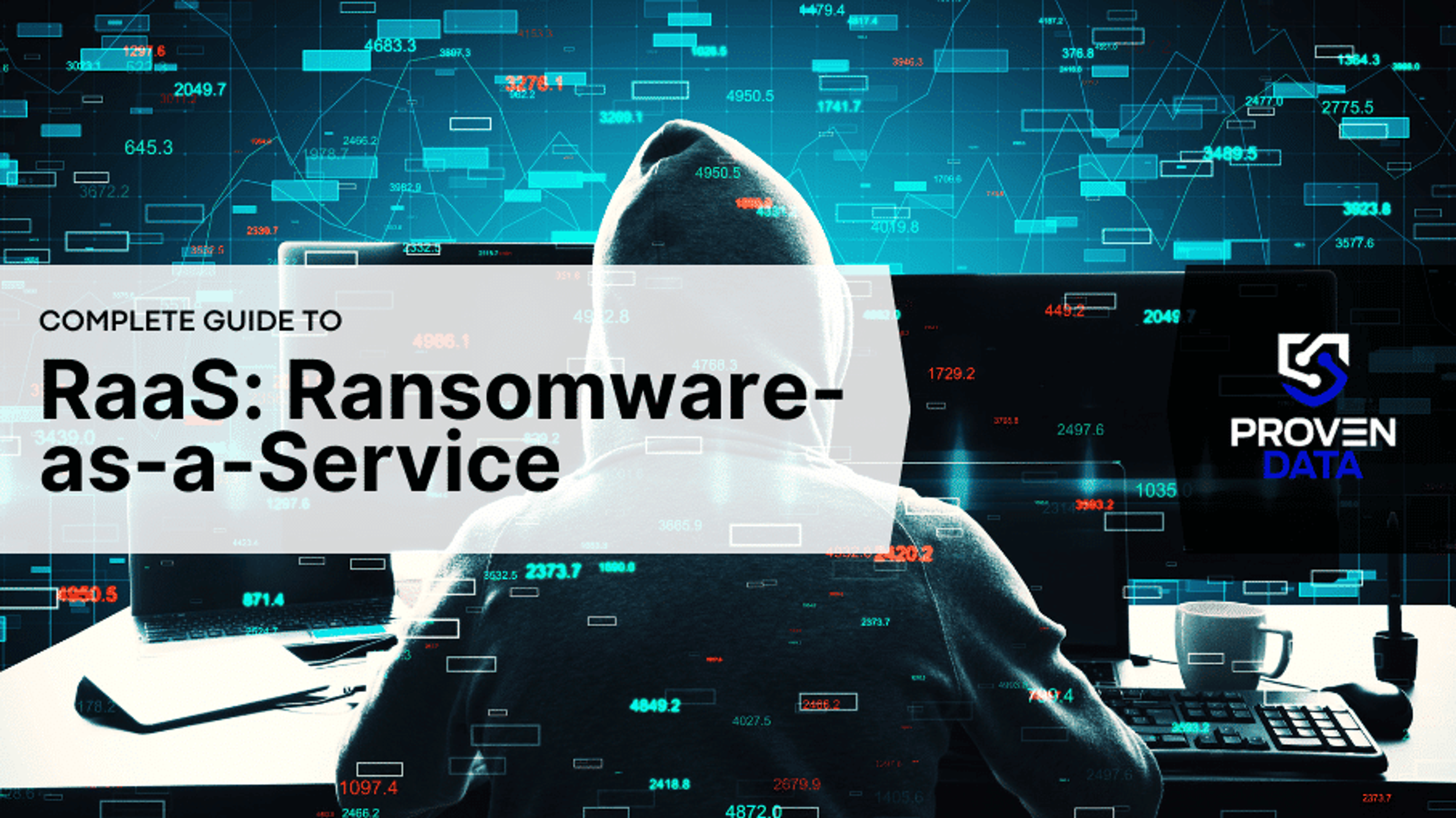 What is Ransomware-as-a-Service (RaaS): Examples & Prevention