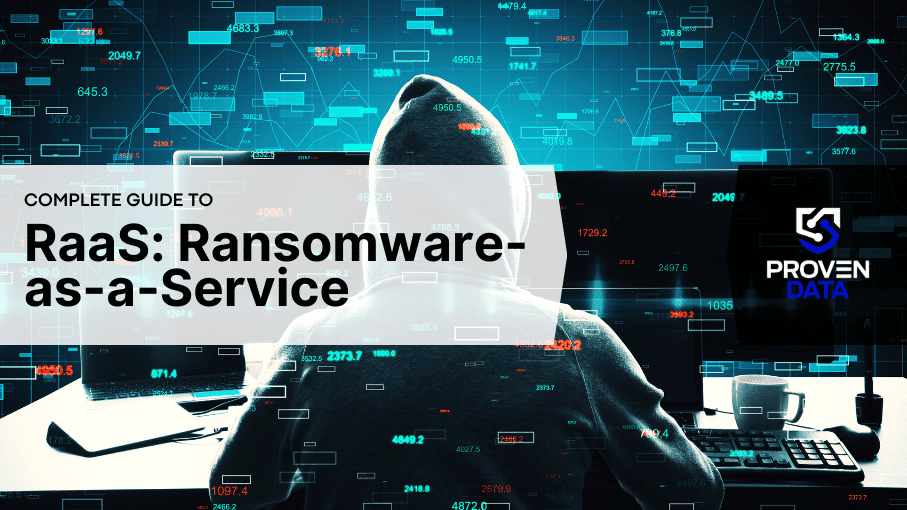 What is Ransomware-as-a-Service (RaaS): Examples & Prevention