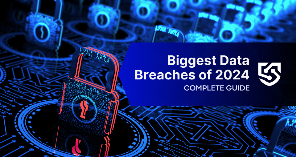 Biggest Data Breaches of 2024
