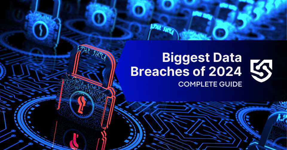 Biggest Data Breaches of 2024