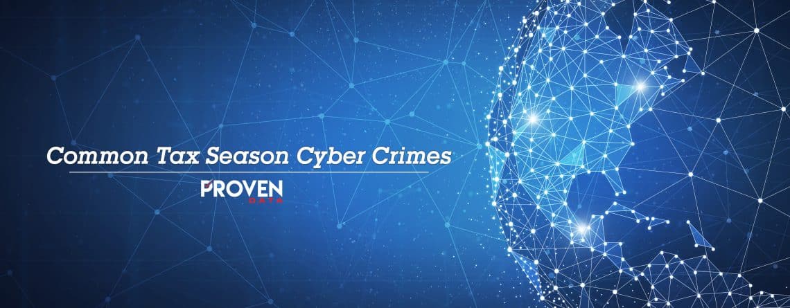 Common Tax Season Cyber Crimes