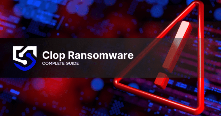 Clop Ransomware: What You Need to Know