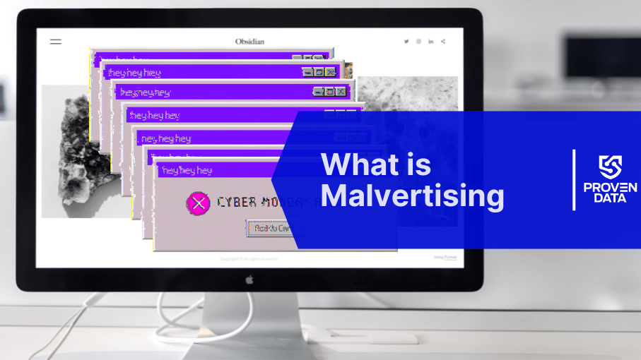 Malvertising: The Hidden Threat In Online Advertising