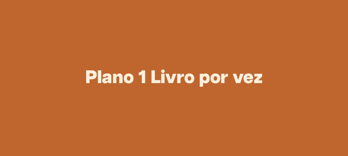 Plano 1 Livro por vez