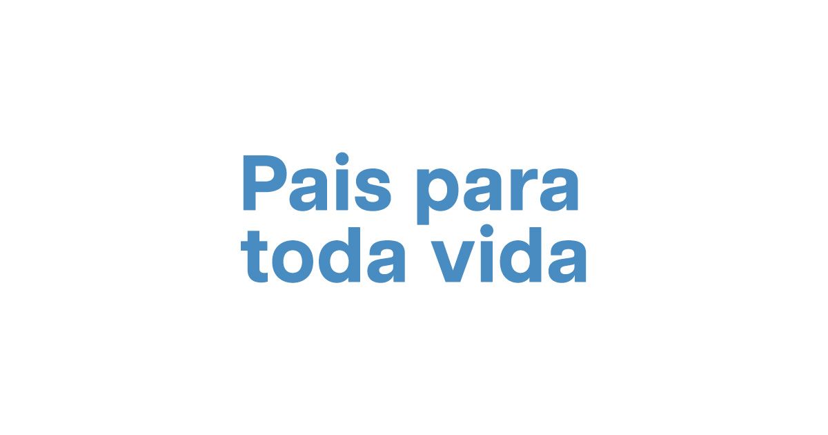 Módulo Pais para toda vida.