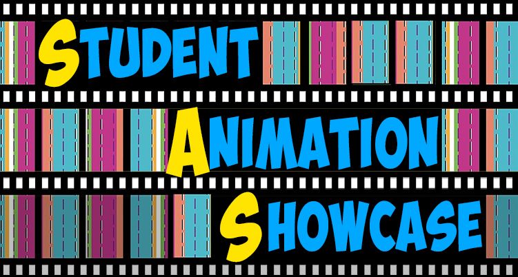 Student Animation Showcase