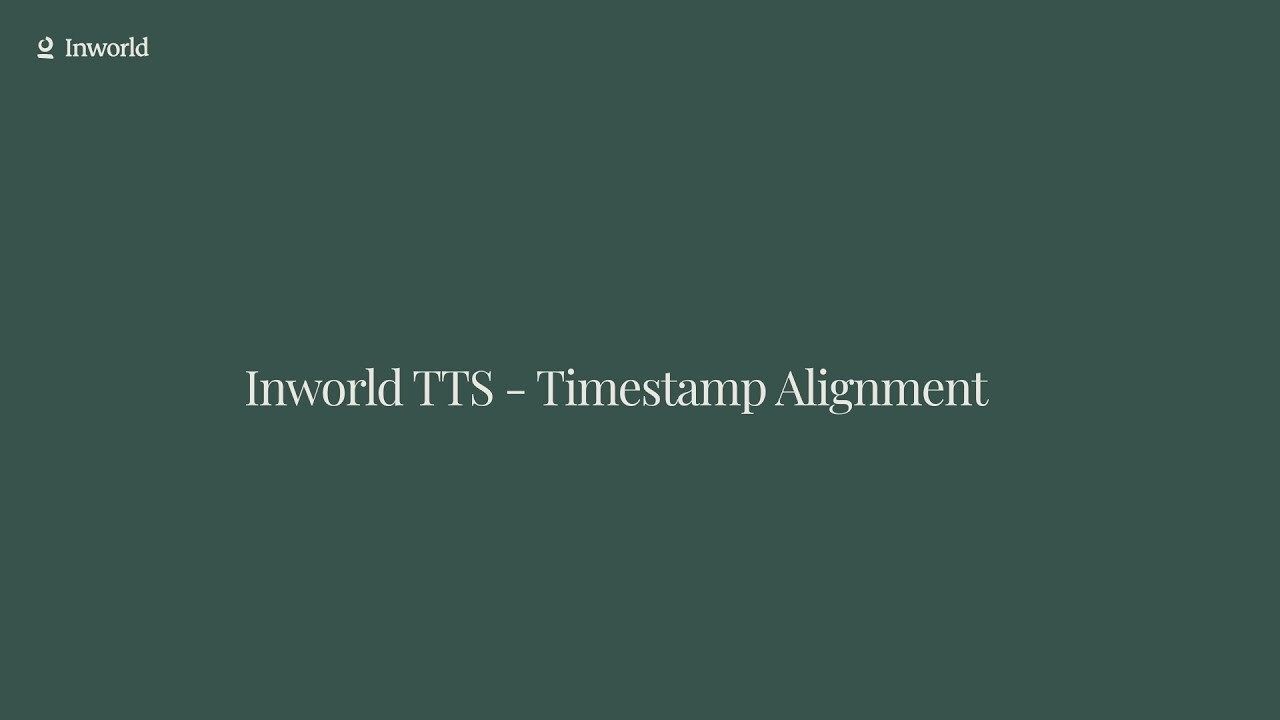Title slide for Inworld TTS: Timestamp Alignment.