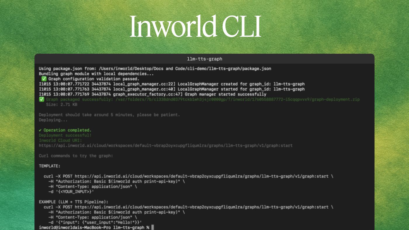 Screenshot of the Inworld CLI interface showing the successful deployment of the 'llm-tts-graph' module. The terminal output confirms configuration validation, successful graph startup, and provides CURL template examples for testing the deployed API endpoint.