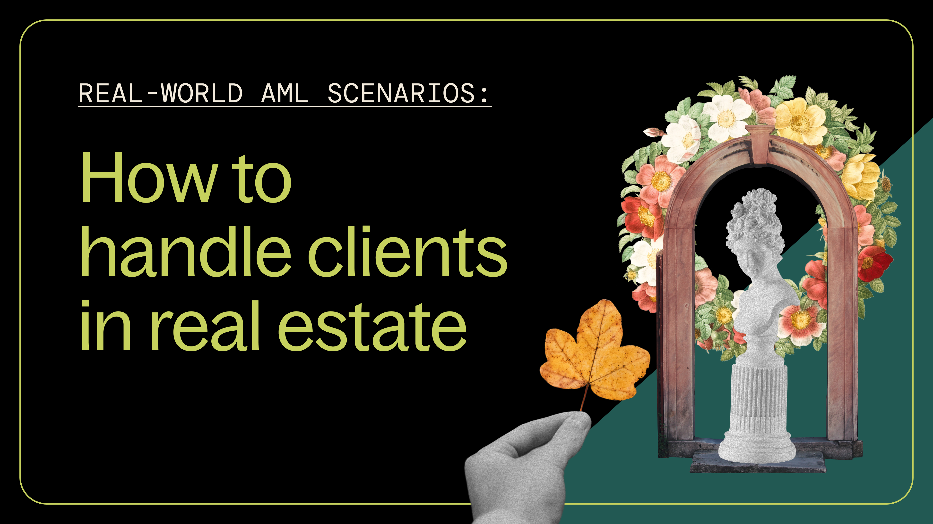 examples of dealing with clients in real estate