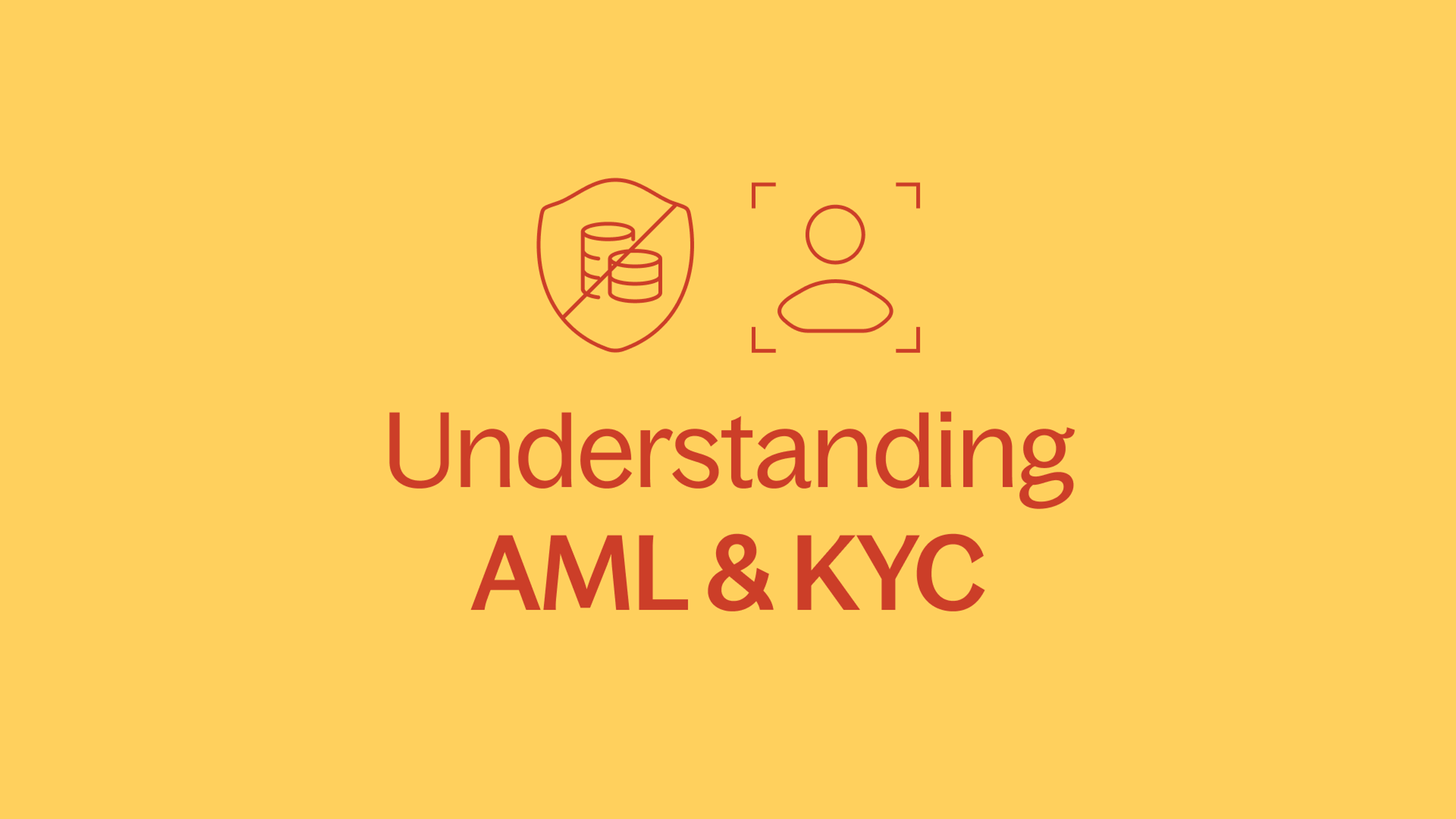 Understanding AML & KYC 