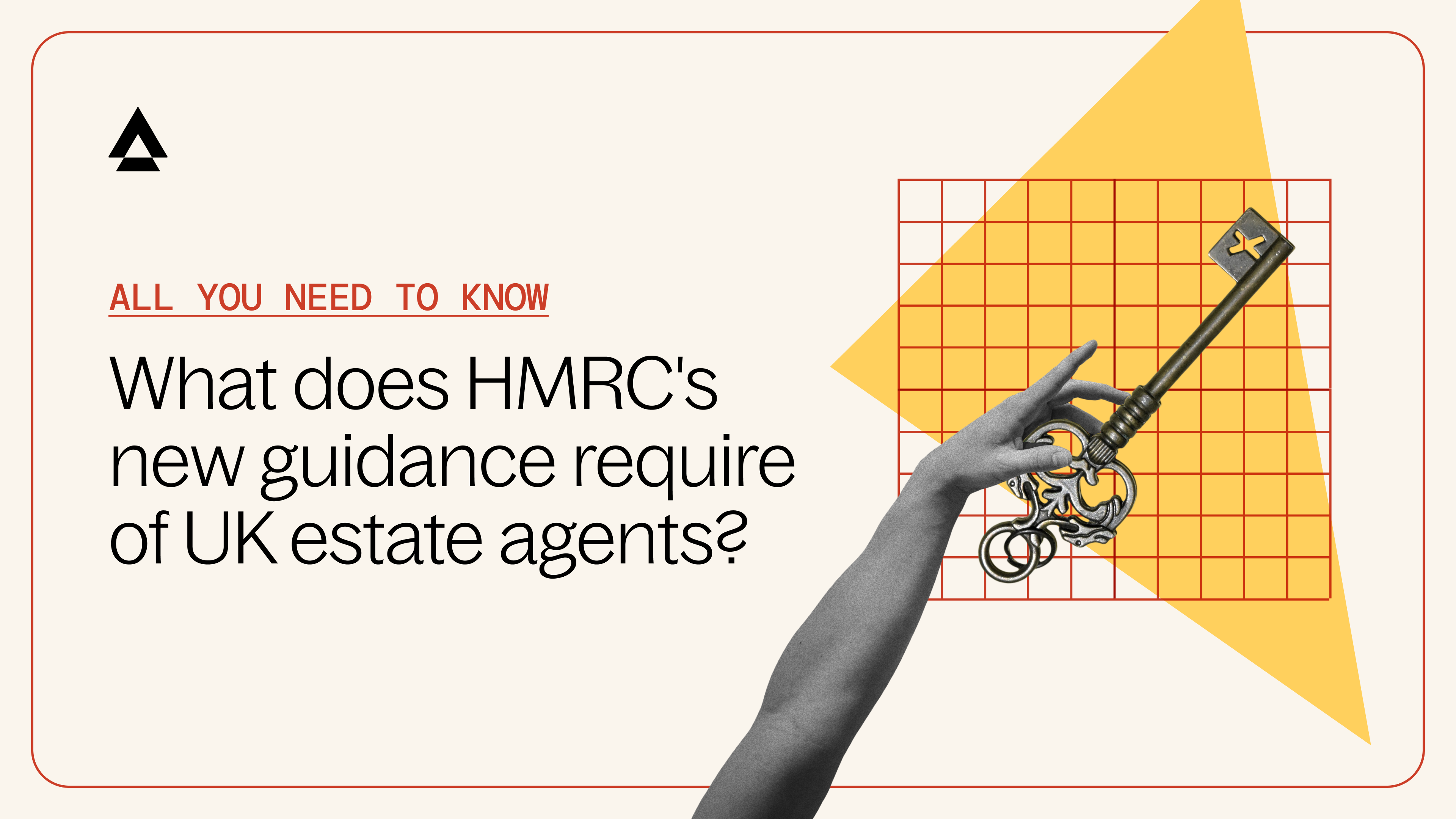 What does HMRC's new guidance require of UK estate agents? 