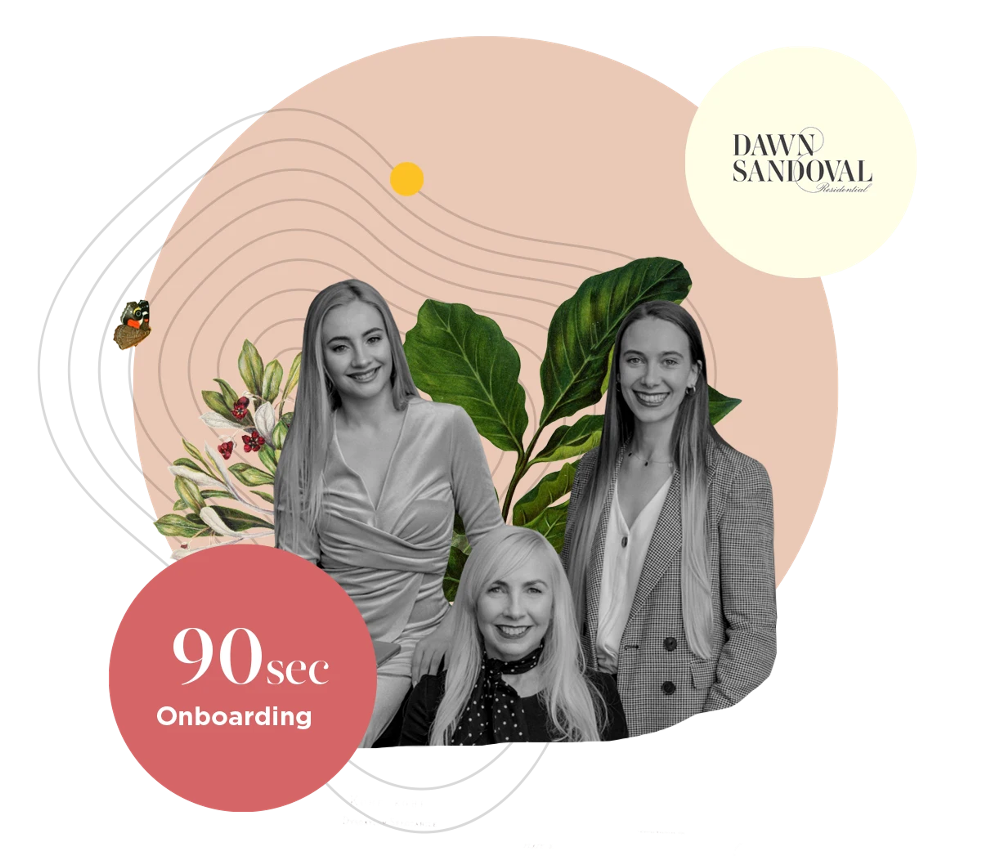 Dawn Sandoval Residential Logo. Three women smiling in centre. '90 Sec Onboarding' in bubble on the left.