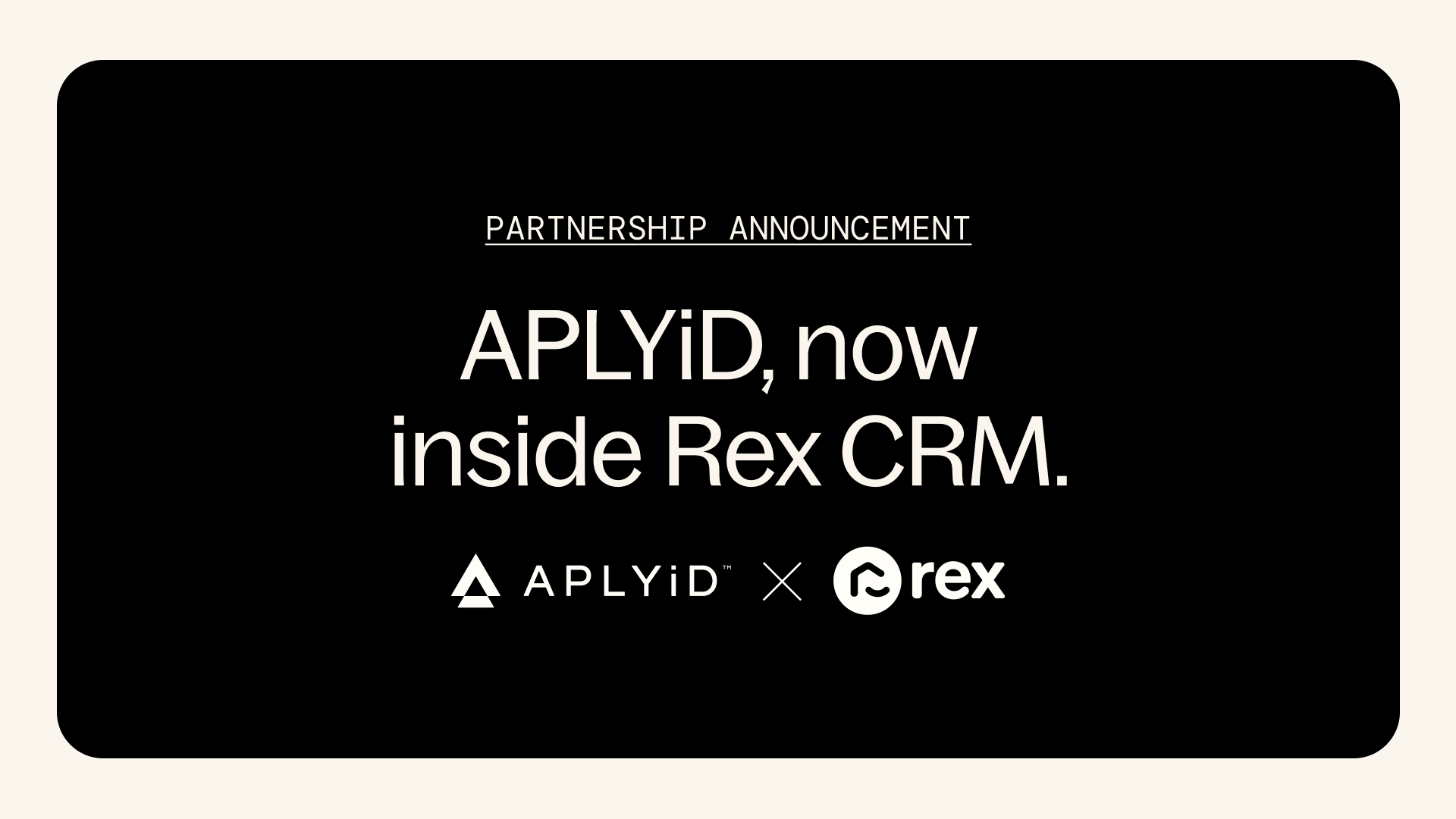 APLYiD, now inside Rex CRM - APLYiD X rex black banner