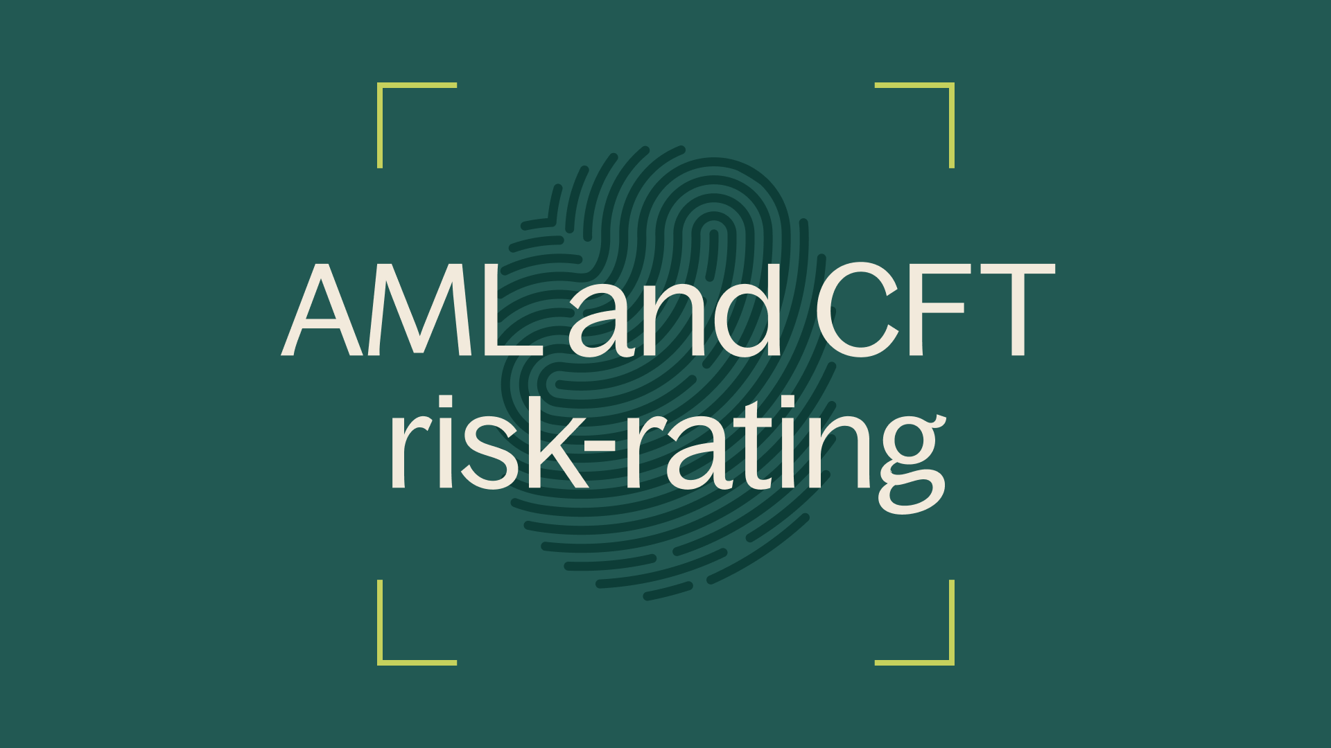 AML nd CTF risk-rating - graan background and thumb print